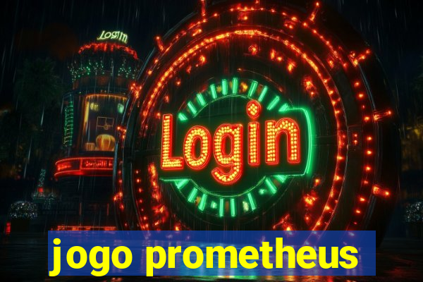 jogo prometheus