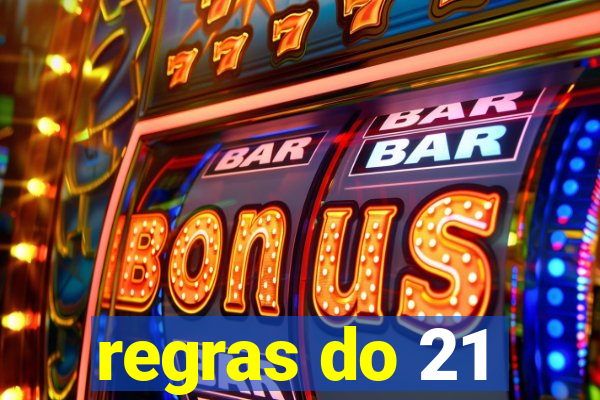 regras do 21