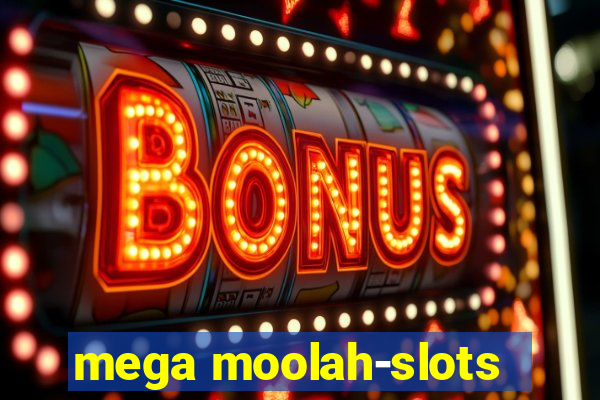 mega moolah-slots