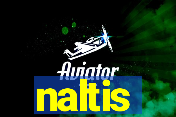 naltis