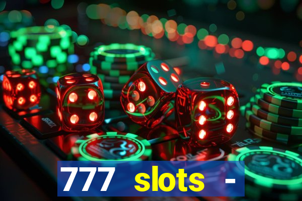 777 slots - reclame aqui