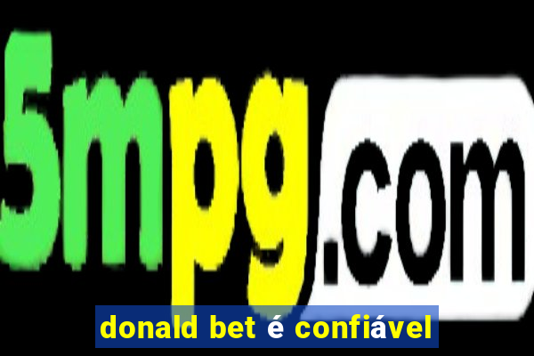 donald bet é confiável