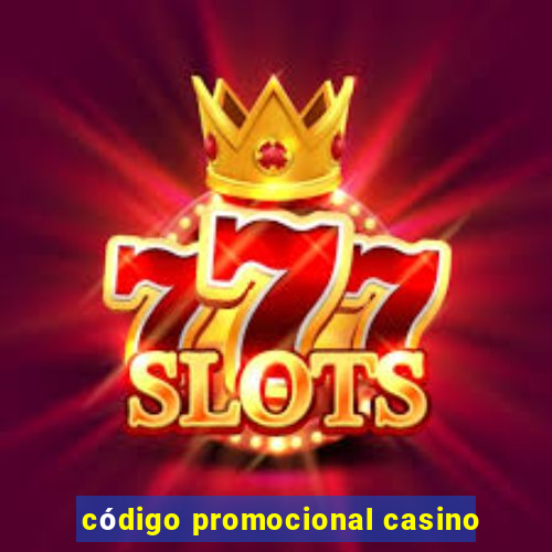 código promocional casino