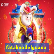 fatalmodelguaxupe