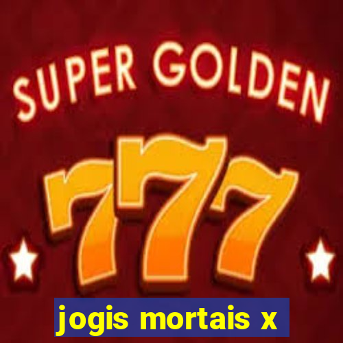 jogis mortais x