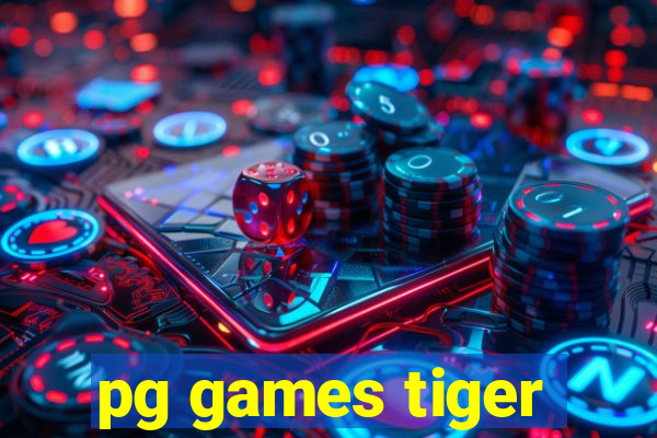 pg games tiger