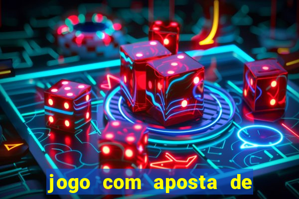 jogo com aposta de 5 reais