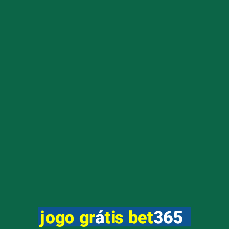 jogo grátis bet365