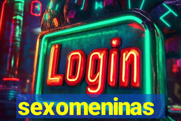 sexomeninas