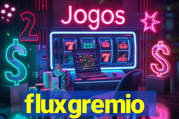 fluxgremio