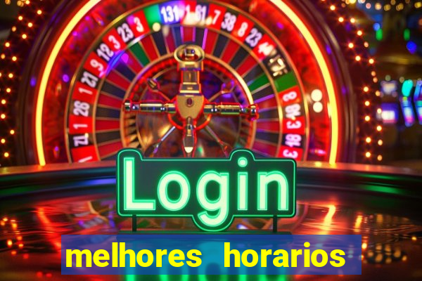 melhores horarios para jogar