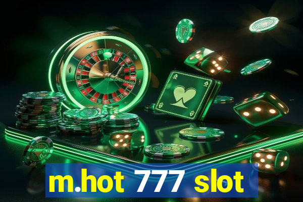 m.hot 777 slot