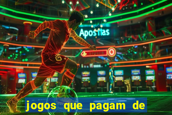 jogos que pagam de verdade sem depósito