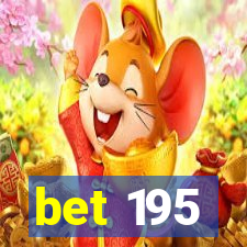 bet 195