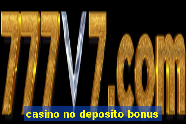 casino no deposito bonus