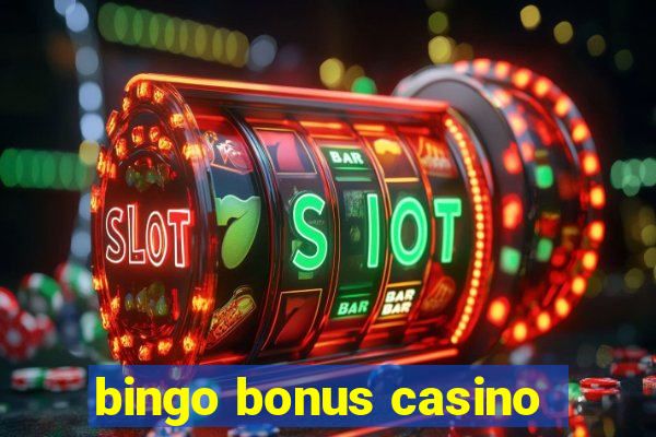 bingo bonus casino