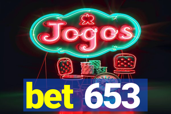 bet 653