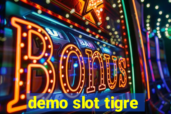 demo slot tigre