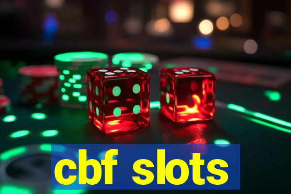 cbf slots