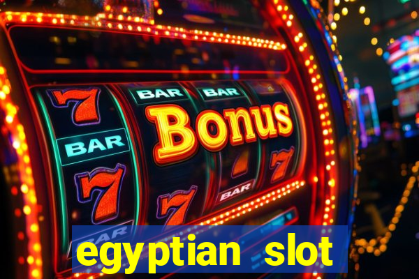 egyptian slot machine games