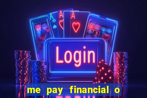 me pay financial o que é