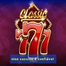 nine cassino é confiável