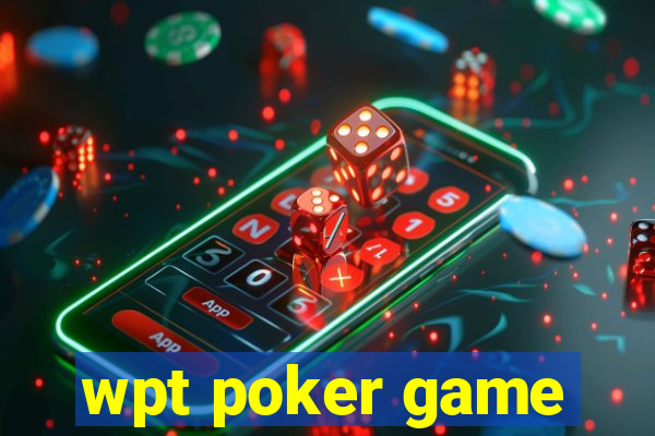 wpt poker game