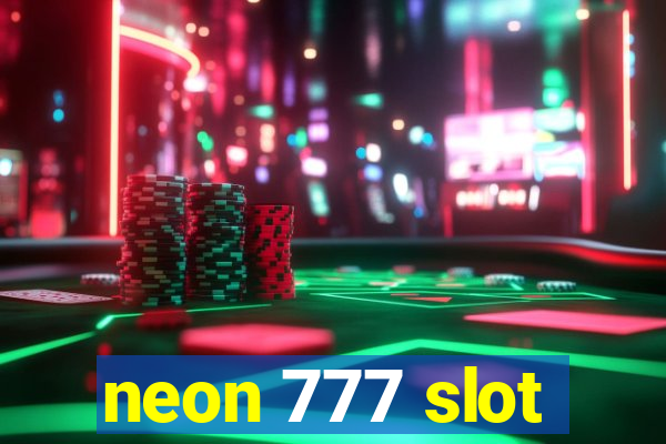 neon 777 slot