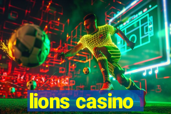 lions casino