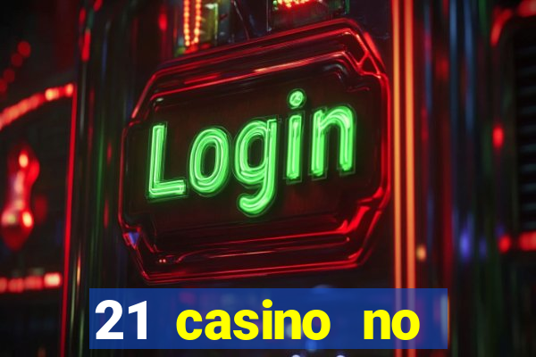 21 casino no deposit bonus codes 2019