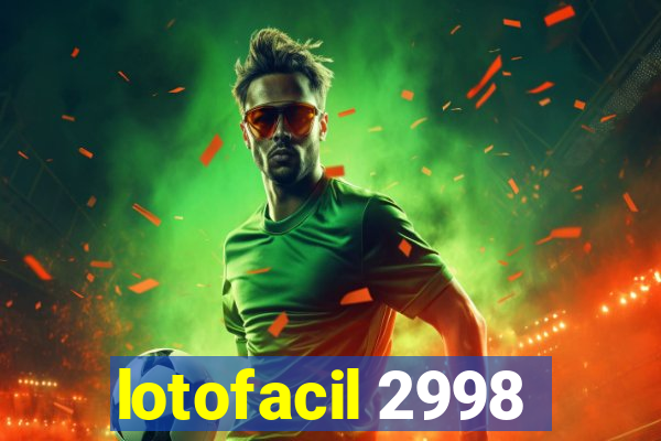 lotofacil 2998