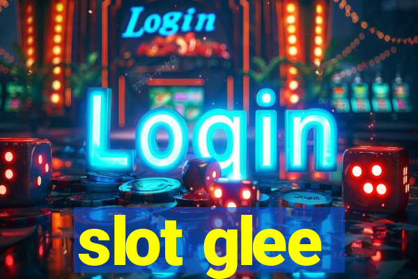 slot glee