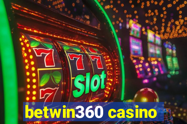 betwin360 casino