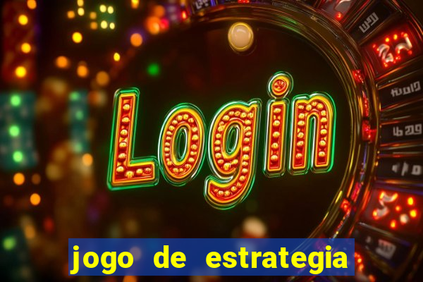 jogo de estrategia para android