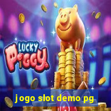 jogo slot demo pg