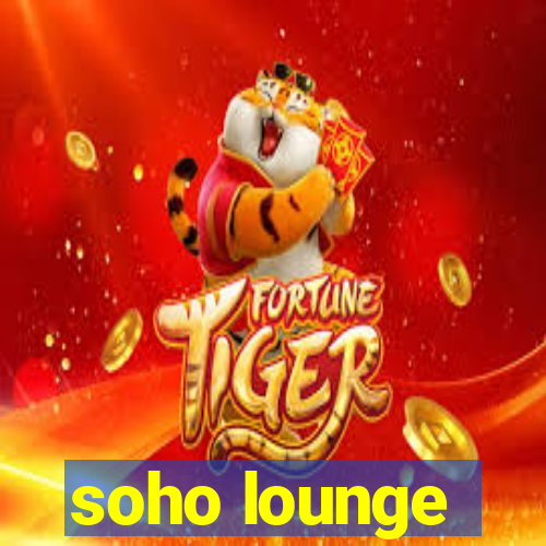 soho lounge