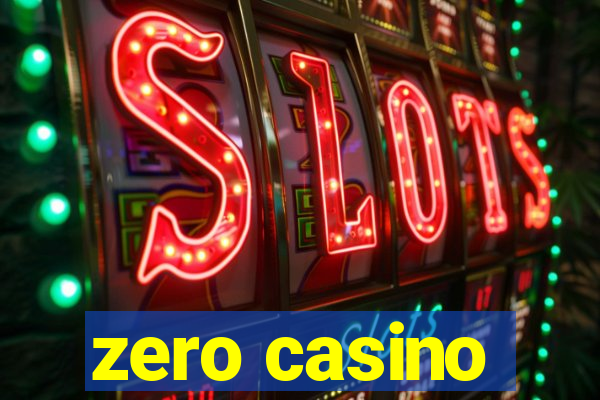 zero casino