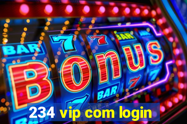 234 vip com login