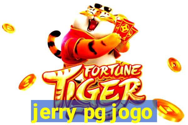 jerry pg jogo