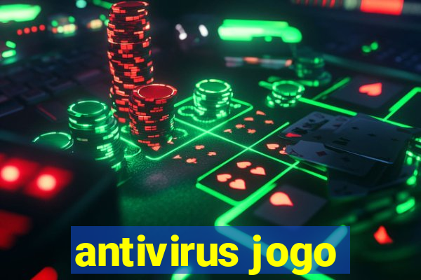 antivirus jogo