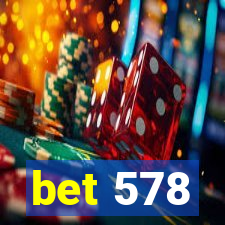 bet 578