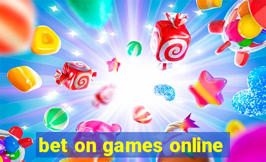 bet on games online