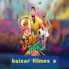 baixar filmes e séries grátis em português mp4