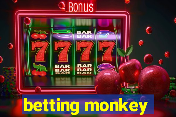 betting monkey