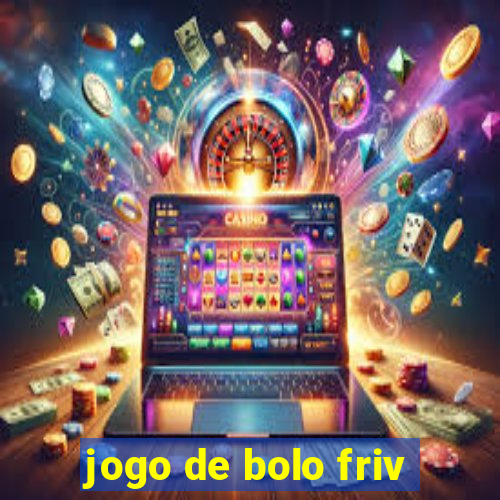 jogo de bolo friv