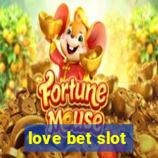 love bet slot