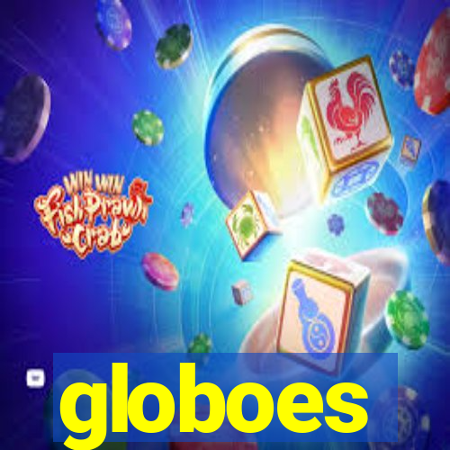 globoes