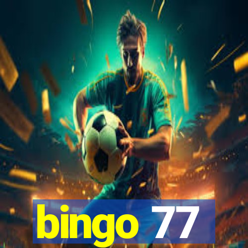 bingo 77