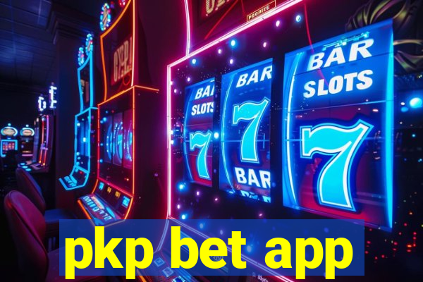 pkp bet app