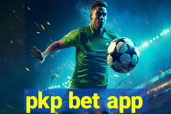 pkp bet app